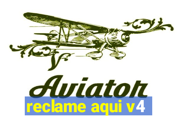 reclame aqui v4